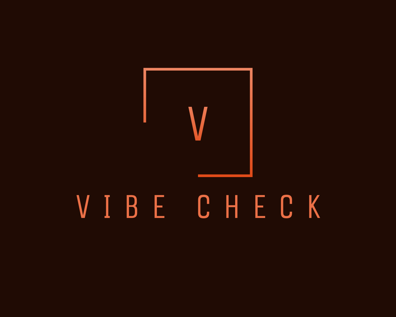 partial square with a letter V in the center and the words 'Vibe Check' written below